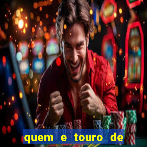 quem e touro de ouro vidente